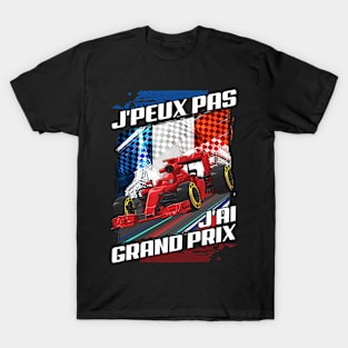 Maillot J'Peux Pas J'ai Grand Prix Formula French Grand Prix T-Shirt